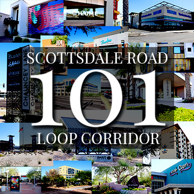 Scottsdale Road and Loop 101 Corridor.